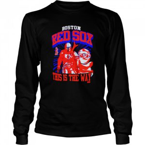 Boston Red Sox Star Wars This is the Way shirt 3