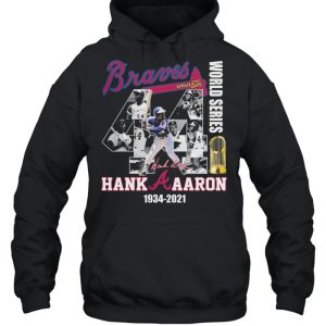 Braves World Series Hank Aaron 1934 2021 Thank You For The Memories Signature Shirt 5