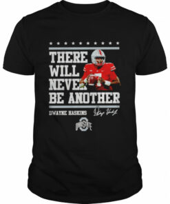 Buckeyes Dwayne Haskins there will never be another shirt 1