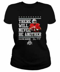 Buckeyes Dwayne Haskins there will never be another shirt 2