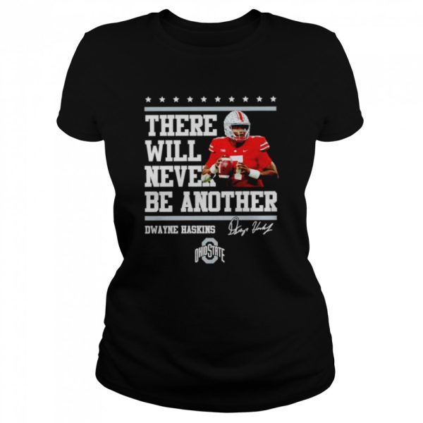 Buckeyes Dwayne Haskins there will never be another shirt