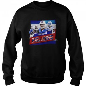 Buffalo Bills You Gotta Billieve Collection shirt 4