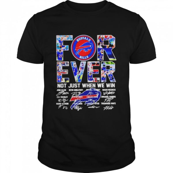 Buffalo Bills love forever all legends all signatures shirt