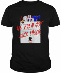 Buffalo Bills we even got juice shook shirt 1