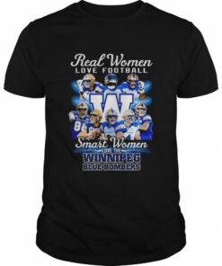 CFL Real Women Love Football Smart Women Love Winnipeg Blue Bombers Shirt 1