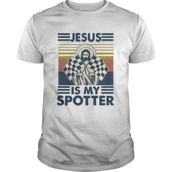 Car Racing Jesus Is My Spotter Vintage shirt