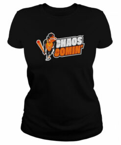 Chaos Comin' shirt 2