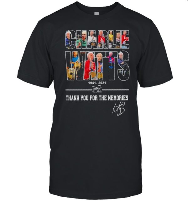 Charlie Watts 1941 2021 thank you for the memories signature shirt