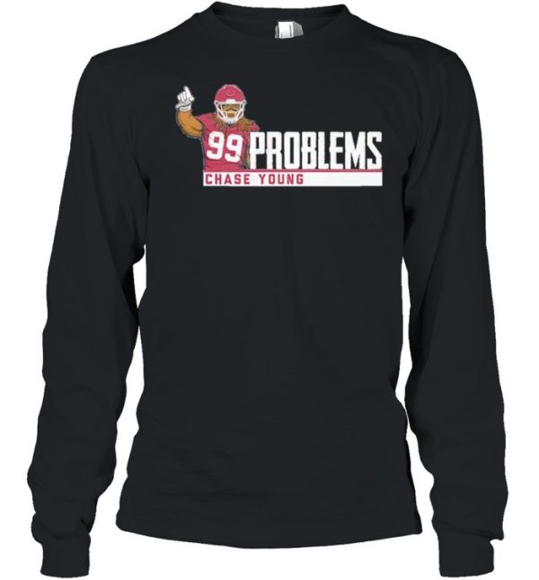 Chase Young 99 problems shirt