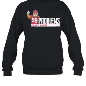 Chase Young 99 problems shirt 4