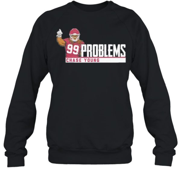 Chase Young 99 problems shirt