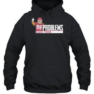 Chase Young 99 problems shirt 5