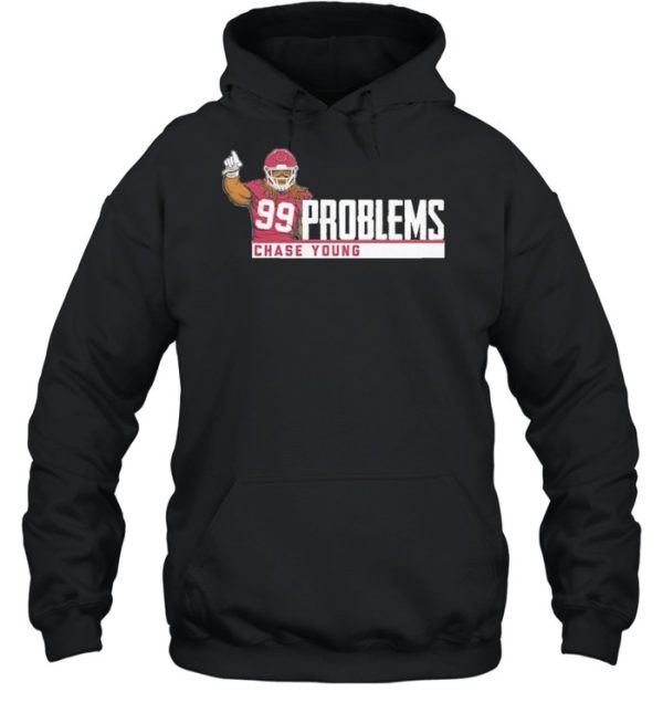 Chase Young 99 problems shirt