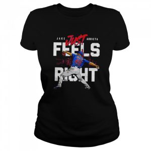 Chicago Cubs Jake Arrieta just feels right signature shirt