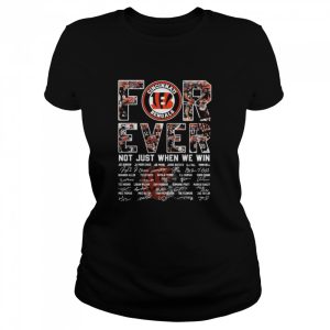 Cincinnati Bengals not just when we win signatures shirt