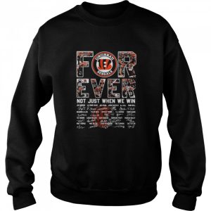 Cincinnati Bengals not just when we win signatures shirt 4