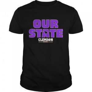 Clemson baseball our state shirt