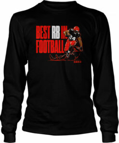 Cleveland Browns Nick Chubb Best RB in Football Shirt 2 Cleveland Browns Nick Chubb Best RB in Football Shirt 3