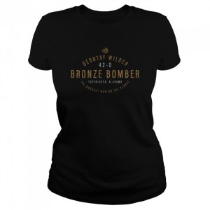 Contemporary Does Not Forsake Tradition Bronze Bomber Deontay Wilder shirt