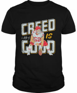 Creed Humphrey is Good Kansas City Chiefs shirt 1