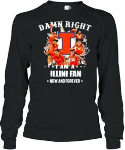 Damn Right I Am A Illini Fan Now And Forever Football Shirt 2 Damn Right I Am A Illini Fan Now And Forever Football Shirt 3