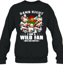 Damn right I am a Minnesota Wild fan now and forever shirt 3 Damn right I am a Minnesota Wild fan now and forever shirt 4