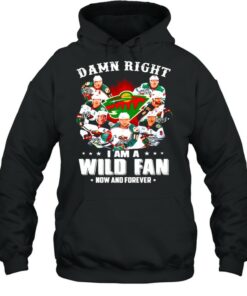 Damn right I am a Minnesota Wild fan now and forever shirt 4 Damn right I am a Minnesota Wild fan now and forever shirt 5