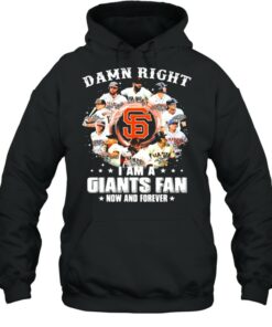 Damn right I am a giants fan now and forever 2021 shirt 4 Damn right I am a giants fan now and forever 2021 shirt 5