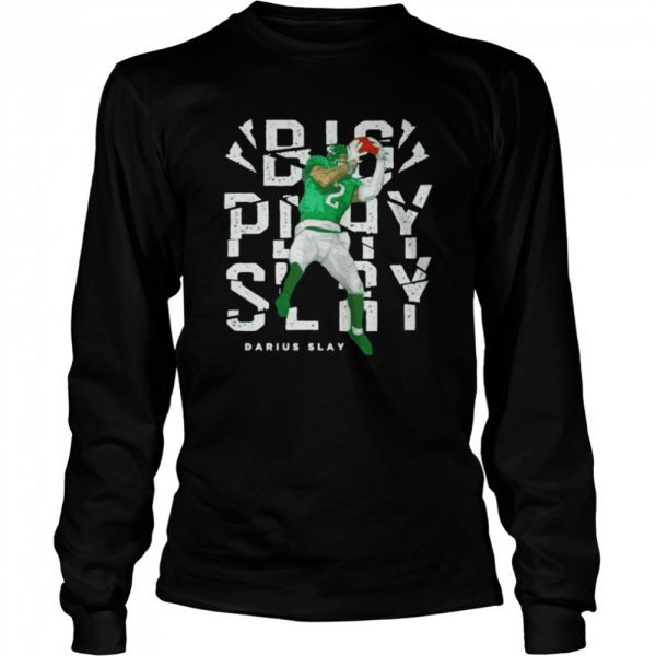 Darius Slay Philadelphia Eagles big play slay T-shirt