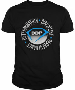 Determination Discipline Perseverance shirt 1