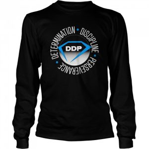 Determination Discipline Perseverance shirt 3