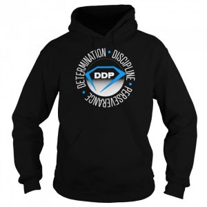 Determination Discipline Perseverance shirt 5