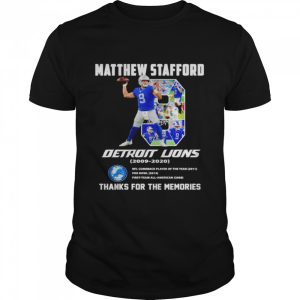 Detroit Lions Matthew Stafford 2009 2020 thanks for the memories shirt