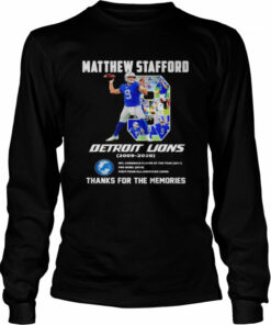 Detroit Lions Matthew Stafford 2009 2020 thanks for the memories shirt 3