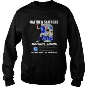 Detroit Lions Matthew Stafford 2009 2020 thanks for the memories shirt 4