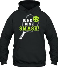 Dink Dink Smash Shirt 5