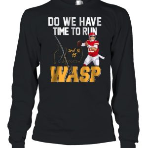 Do We Have Time To Run Wasp shirt 3