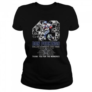 Don Perkins Dallas Cowboys 1961-1968 Signatures Thank You For The Memories Shirt