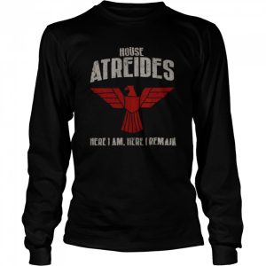 Dune House Atreides Here I Am Here I Remain Sci Fi Novel shirt 3