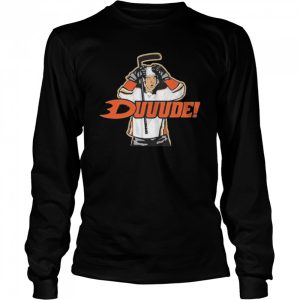 Duuude For Anaheim Hockey Fans T Shirt 3