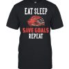 Eat Sleep Save Goals Repeat T-Shirt