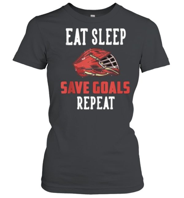 Eat Sleep Save Goals Repeat T-Shirt