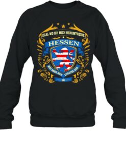 Egal Wo Ich Mich Herumtreibe Hessen Shirt 3 Egal Wo Ich Mich Herumtreibe Hessen Shirt 4