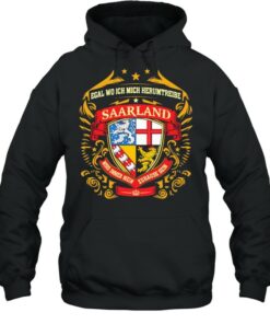 Egal Wo Ich Mich Herumtreibe Saarland Shirt 4 Egal Wo Ich Mich Herumtreibe Saarland Shirt 5
