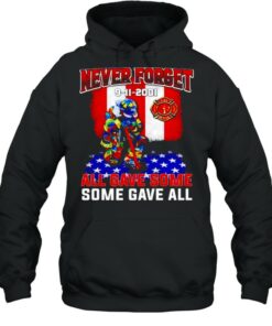 Firefighter never forget 9 11 2001 all gave some some gave all shirt 5