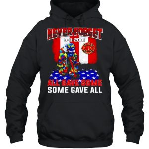 Firefighter never forget 9 11 2001 all gave some some gave all shirt 5