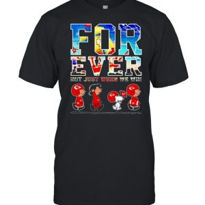 Forever Not Just When We Win Snoopy Vs Friends Tampa Bay Buccaneers Shirt