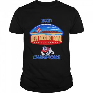 Fresno State Bulldogs 2021 New Mexico Bowl Albuquerque Champions shirt