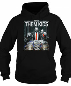 Fuck Them Kids Honorary Uce shirt 4 Fuck Them Kids Honorary Uce shirt 5