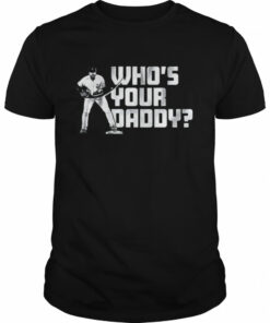 Gleyber Torres Who's Your Daddy 2022 Shirt 1